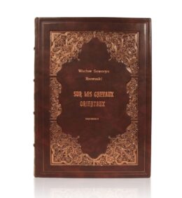 Książka Rzewuskiego Wacława Seweryna, Sur Les Chevaux Orientaux idealna na osobisty prezent